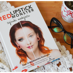 Książkowo: Tajniki Makijażu Red Lipstick Monster i moje wrażenia